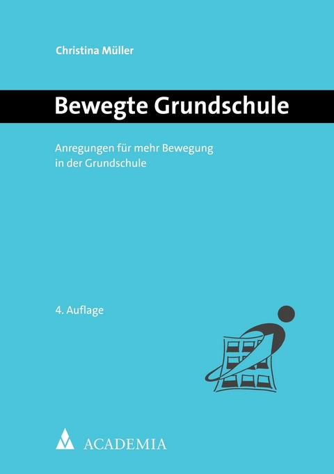 Bewegte Grundschule - Christina M&uuml;ller