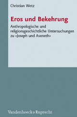 Eros und Bekehrung - Christian Wetz