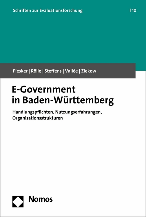 E-Government in Baden-W&uuml;rttemberg - Axel Piesker, Daniel R&ouml;lle, Carolin Steffens, Tim Vall&eacute;e, Jan Ziekow