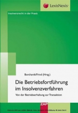 Die Betriebsfortf&uuml;hrung im Insolvenzverfahren - 