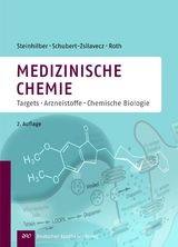 Medizinische Chemie - Steinhilber, Dieter; Schubert-Zsilavecz, Manfred; Roth, Hermann