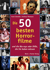 Die 50 besten Horrorfilme - Frank Schnelle, Andreas Thiemann