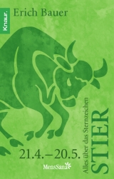 Alles &uuml;ber das Sternzeichen Stier - Erich Bauer
