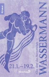 Alles &uuml;ber das Sternzeichen Wassermann - Erich Bauer
