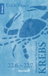 Alles &uuml;ber das Sternzeichen Krebs - Erich Bauer
