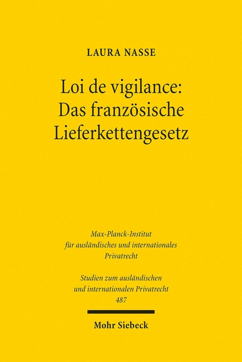 Loi de vigilance: Das franz&ouml;sische Lieferkettengesetz -  Laura Nasse