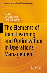 The Elements of Joint Learning and Optimization in Operations Management - 