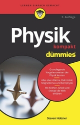 Physik kompakt f&uuml;r Dummies - Steven Holzner