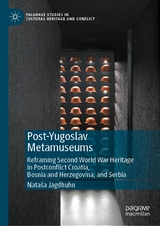 Post-Yugoslav Metamuseums - Nata&scaron;a Jagdhuhn