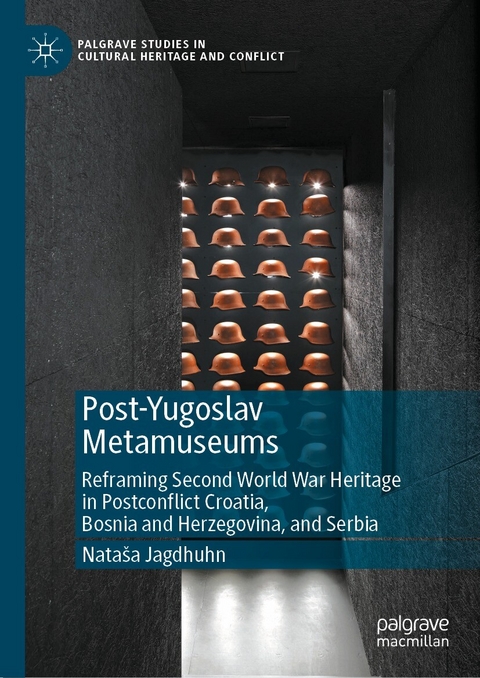 Post-Yugoslav Metamuseums - Nata&scaron;a Jagdhuhn