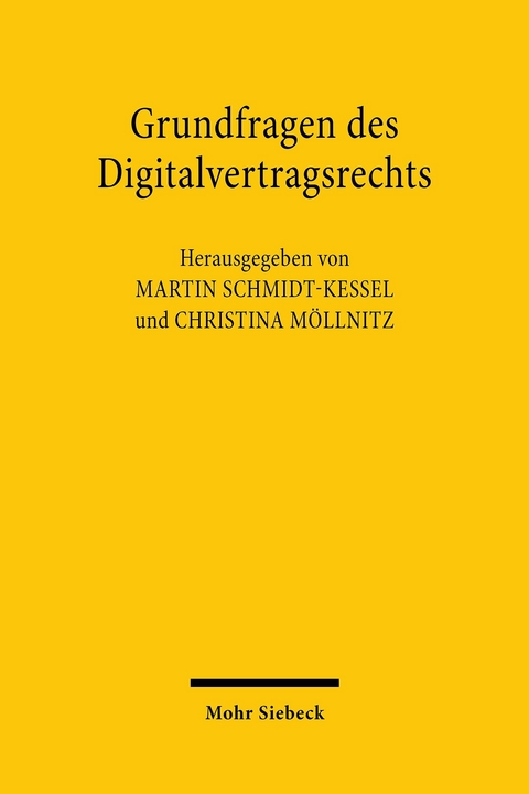 Grundfragen des Digitalvertragsrechts - 