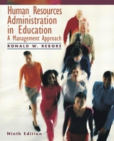 Human Resources Administration in Education - Rebore, Ronald W.