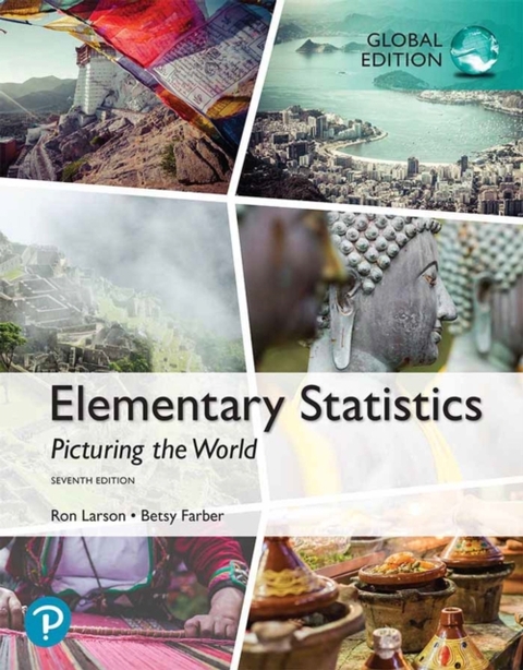Elementary Statistics: Picturing the World, Global Edition -  Betsy Farber,  Ron Larson