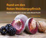 Rund um den Roten Weinbergspfirsich - 