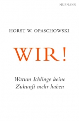 WIR! - Horst W. Opaschowski