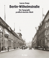 Berlin-Wilhelmstra&szlig;e - Laurenz Demps