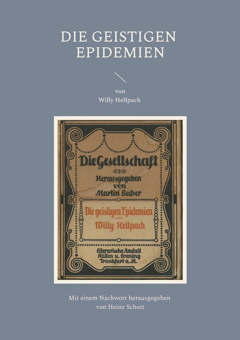 Die geistigen Epidemien -  Willy Hellpach