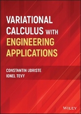 Variational Calculus with Engineering Applications - Constantin Udriste, Ionel Tevy