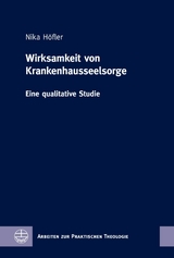 Wirksamkeit von Krankenhausseelsorge - Nika H&ouml;fler