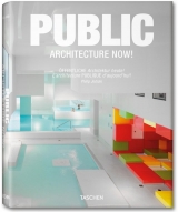 Public Architecture Now! - Philip Jodidio
