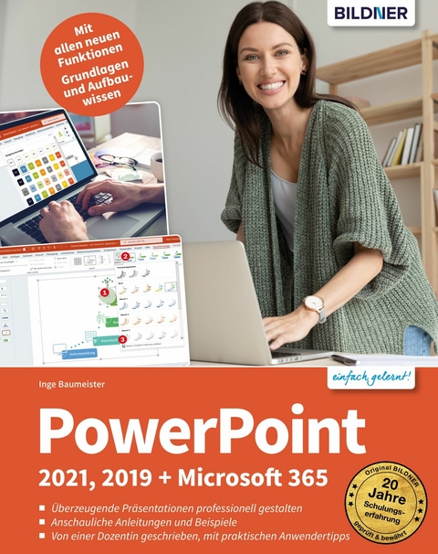 PowerPoint 2021, 2019 + Microsoft 365 - Inge Baumeister