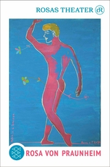 Rosas Theater - Rosa von Praunheim