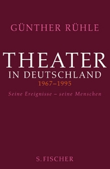 Theater in Deutschland 1967-1995 - G&uuml;nther R&uuml;hle