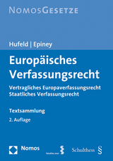 Europäisches Verfassungsrecht - Hufeld, Ulrich; Epiney, Astrid