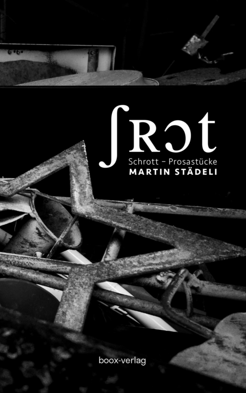 Schrott - Martin St&auml;deli