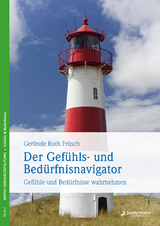 Der Gef&uuml;hls- und Bed&uuml;rfnisnavigator - Gerlinde R. Fritsch