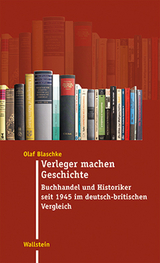 Verleger machen Geschichte - Olaf Blaschke