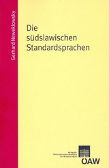 Die s&uuml;dslawischen Standardsprachen - Gerhard Neweklowksy