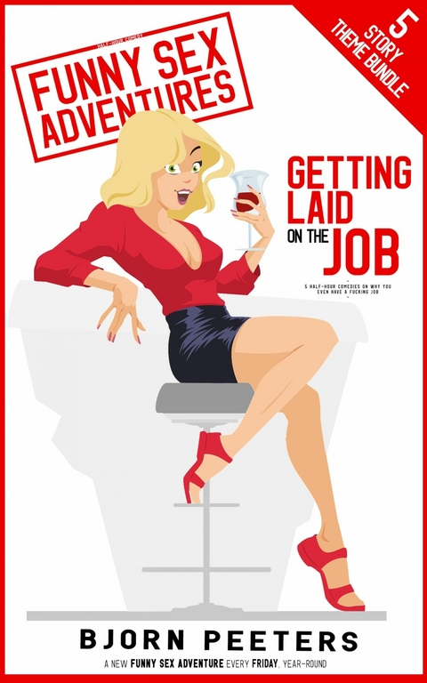 Getting laid on the job -  Bjorn Peeters