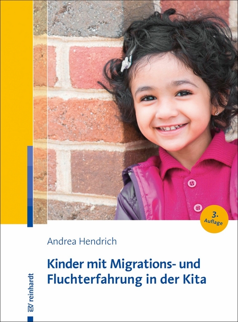 Kinder mit Migrations- und Fluchterfahrung in der Kita - Andrea Hendrich
