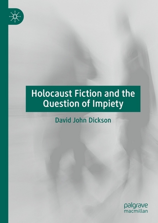 Holocaust Fiction and the Question of Impiety
