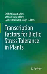 Transcription Factors for Biotic Stress Tolerance in Plants - 