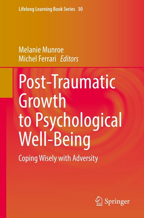 Post-Traumatic Growth to Psychological Well-Being - 