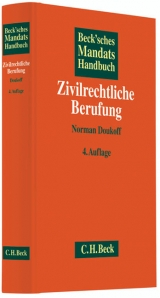 Beck'sches Mandatshandbuch Zivilrechtliche Berufung - Norman Doukoff