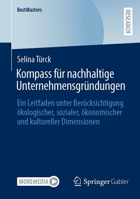 Kompass f&uuml;r nachhaltige Unternehmensgr&uuml;ndungen - Selina T&uuml;rck