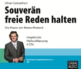 Souver&auml;n freie Reden halten - Oliver Geisselhart