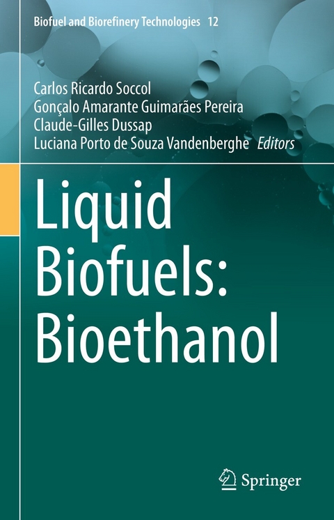 Liquid Biofuels: Bioethanol - 