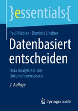 Datenbasiert entscheiden - Paul Niebler, Dominic Lindner