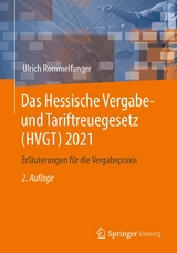 Das Hessische Vergabe- und Tariftreuegesetz (HVGT) 2021 - Ulrich Rommelfanger