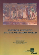 Emperor Sigismund and the Orthodox World - 