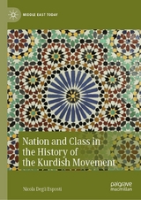 Nation and Class in the History of the Kurdish Movement - Nicola Degli Esposti