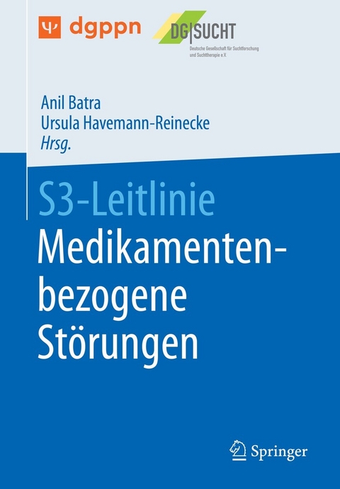 S3-Leitlinie Medikamentenbezogene St&ouml;rungen - 