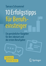 10 Erfolgstipps f&uuml;r Berufseinsteiger - Tamara Schrammel
