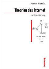 Theorien des Internet zur Einf&uuml;hrung - Martin Warnke
