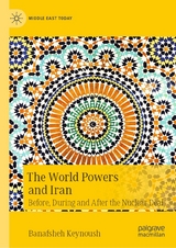 The World Powers and Iran - Banafsheh Keynoush