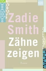 Zähne zeigen - Zadie Smith